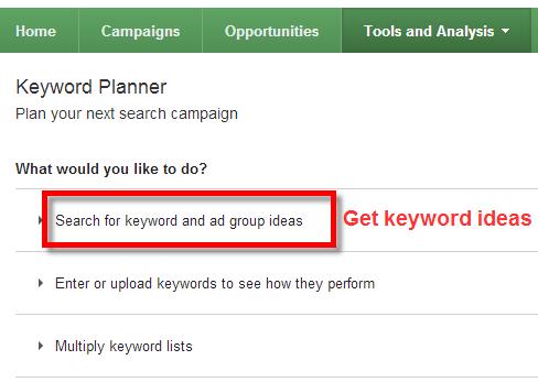 A screenshot of the Google Keyword Planner Tool selecting search for keyword and ad group ideas